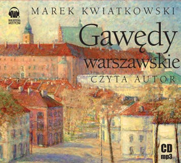 Gawędy Warszawskie – okładka audiobooka, autor Marek Kwiatkowski