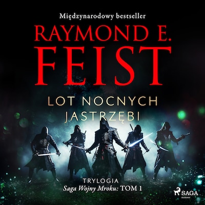 Saga Wojny Mroku. Tom 1. Lot Nocnych Jastrzębi
