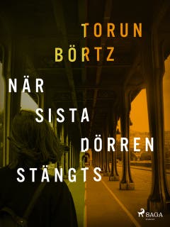 När sista dörren stängts – omslag till ljudboken av Torun Börtz