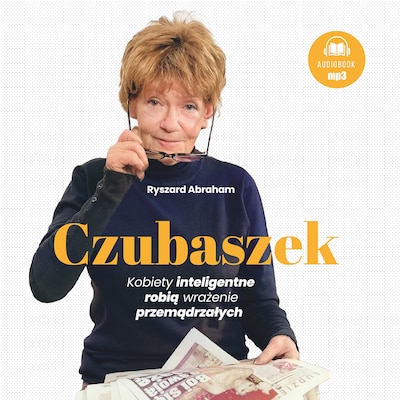 Czubaszek – okładka audiobooka, autor Ryszard Abraham