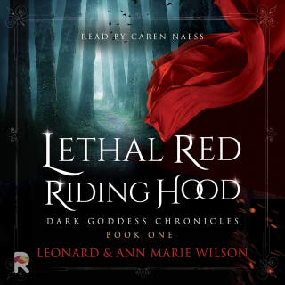 Lethal Red Riding Hood – omslag till ljudboken av Leonard Wilson, Ann Marie Wilson