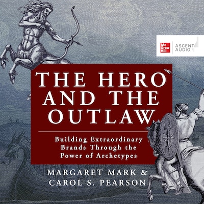 The Hero and the Outlaw – omslag til lydbogen af Margaret Mark, Carol S. Pearson