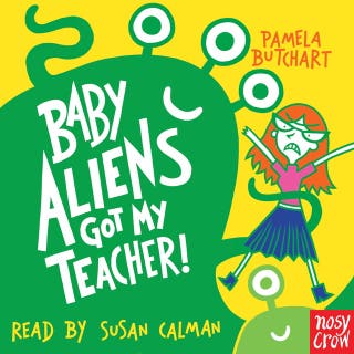Baby Aliens Got My Teacher