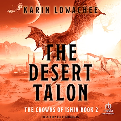 The Desert Talon – omslag til lydbogen af Karin Lowachee