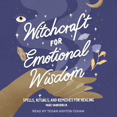 Witchcraft for Emotional Wisdom – omslag til lydbogen af Paige Vanderbeck