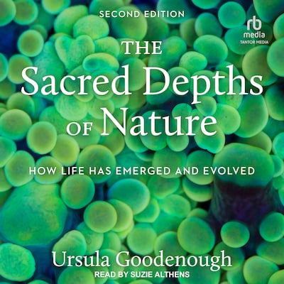 The Sacred Depths of Nature – omslag til lydbogen af Ursula Goodenough