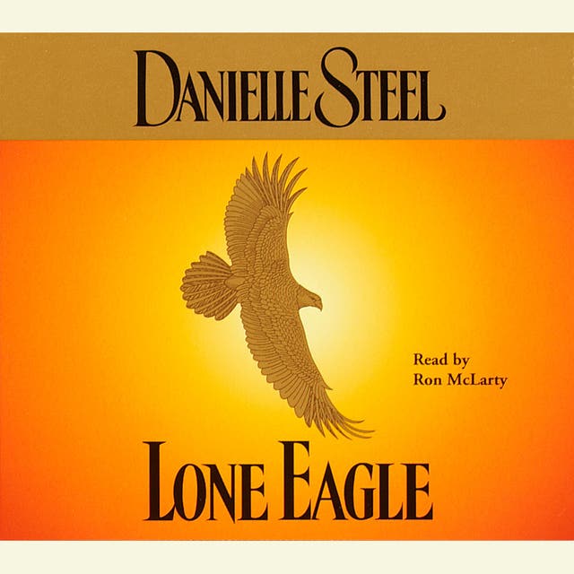 Lone Eagle – omslag til lydbogen af Danielle Steel