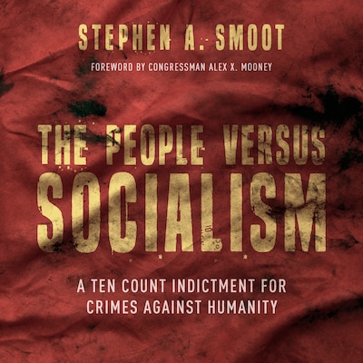 The People Versus Socialism – omslag til lydbogen af Stephen A. Smoot