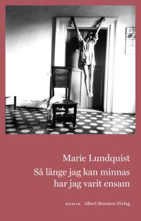Så länge jag kan minnas har jag varit ensam – omslag till ljudboken av Marie Lundquist