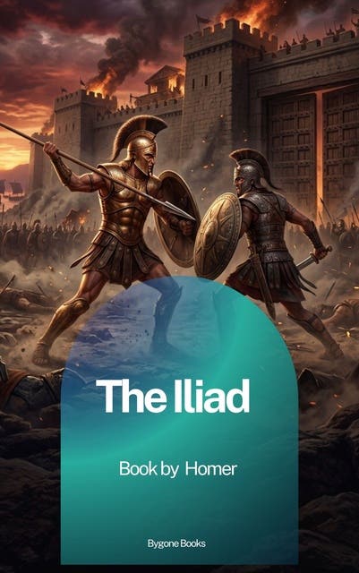 The Iliad of Homer