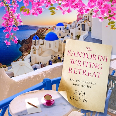 The Santorini Writing Retreat – omslag til lydbogen af Eva Glyn