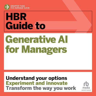 HBR Guide to Generative AI for Managers – omslag til lydbogen af Elisa Farri, Gabriele Rosani