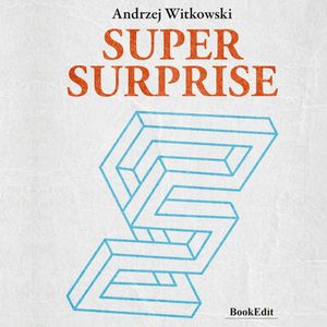 Super Surprise – okładka audiobooka, autor Andrzej Witkowski