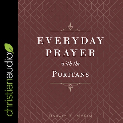 Everyday Prayer with the Puritans – omslag til lydbogen af Donald K. McKim