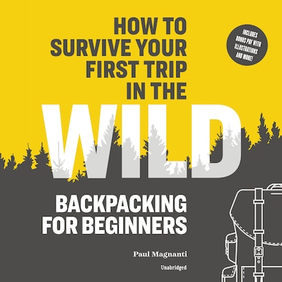 How to Survive Your First Trip in the Wild – omslag til lydbogen af Paul Magnanti