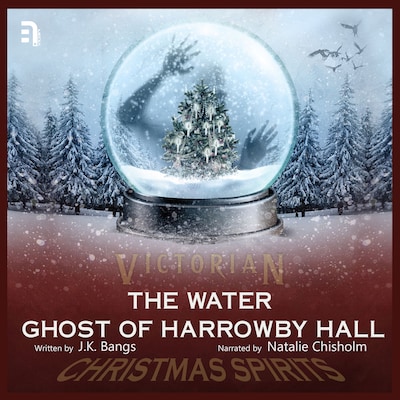The Water Ghost of Harrowby Hall