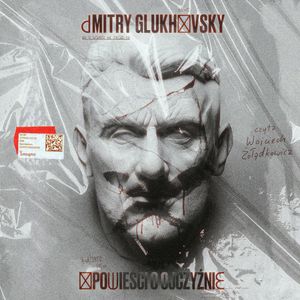 Opowieści o Ojczyźnie – okładka audiobooka, autor Dmitry Glukhovsky