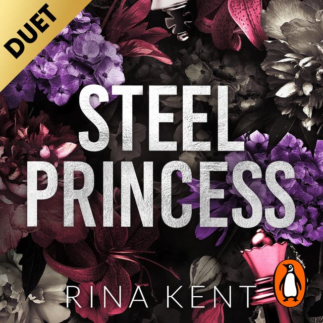 Steel Princess: The new dark college romance from the bestselling Legacy of Gods author and TikTok sensation – omslag van het luisterboek van Rina Kent