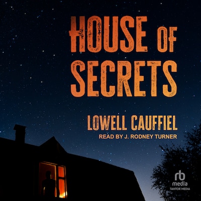 House of Secrets – omslag til lydbogen af Lowell Cauffiel
