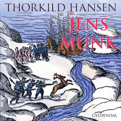 Jens Munk – omslag til lydbogen af Thorkild Hansen
