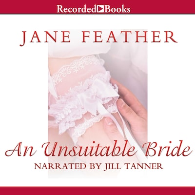 An Unsuitable Bride – omslag til lydbogen af Jane Feather
