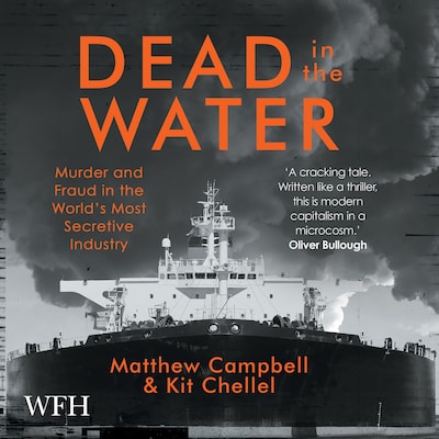 Dead in the Water – omslag til lydbogen af Matthew Campbell, Kit Chellel