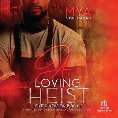 A Loving Heist – omslag til lydbogen af Mya