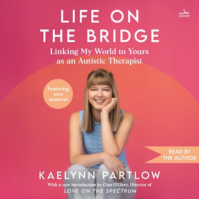 Life on the Bridge – omslag til lydbogen af Kaelynn Partlow
