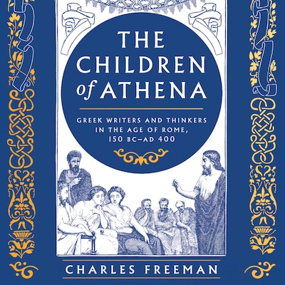 The Children of Athena – omslag til lydbogen af Charles Freeman