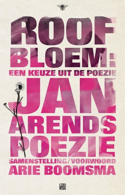 Roofbloem: een keuze uit de poëzie
