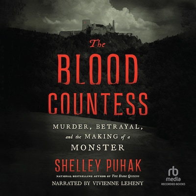 The Blood Countess – omslag til lydbogen af Shelley Puhak