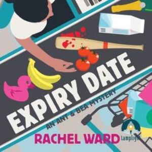 Expiry Date – okładka audiobooka, autor Rachel Ward