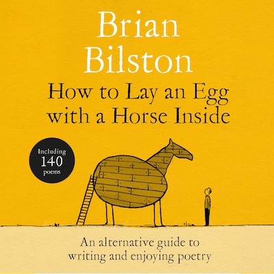 How to Lay an Egg with a Horse Inside – omslag til lydbogen af Brian Bilston