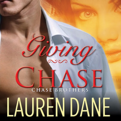 Giving Chase – omslag til lydbogen af Lauren Dane