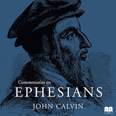 Commentaries on Ephesians – omslag til lydbogen af John Calvin