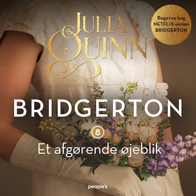 Bridgerton. Et afgørende øjeblik – omslag til lydbogen af Julia Quinn