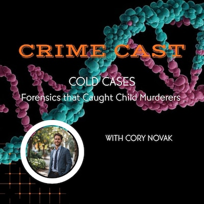 Crime Cast - Cold Cases