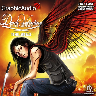 To Hell and Back [Dramatized Adaptation] – omslag til lydbogen af Lilith Saintcrow
