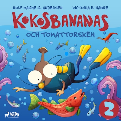 Kokosbananas och tomattorsken – omslag till ljudboken av Rolf Magne G. Andersen