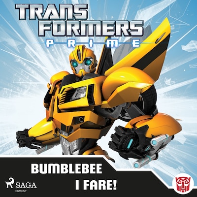 Transformers - Prime - Bumblebee i fare! – omslag til lydbogen af Transformers
