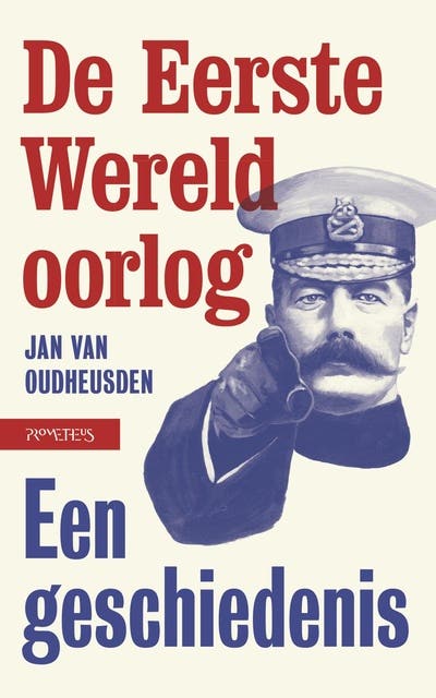 De Eerste Wereldoorlog: Een geschiedenis