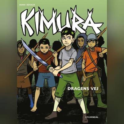Kimura - Dragens vej – omslag til lydbogen af Benni Bødker