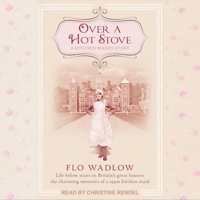 Over a Hot Stove – omslag til lydbogen af Flo Wadlow