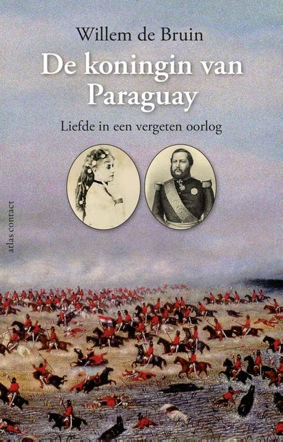 De koningin van Paraguay: liefde in een vergeten oorlog