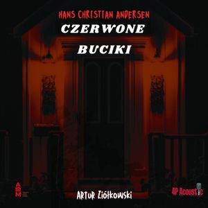 Czerwone bucik – okładka audiobooka, autor Hans Christian Andersen