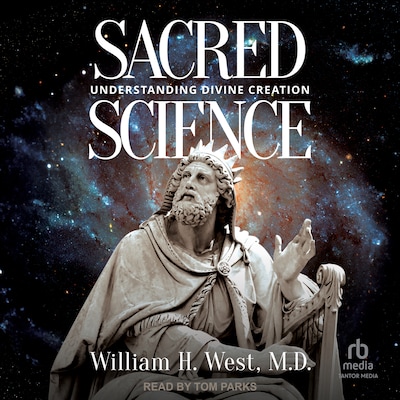 Sacred Science – omslag til lydbogen af William H. West, MD