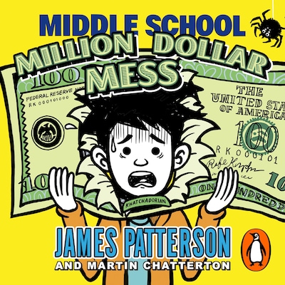 Middle School: Million Dollar Mess – omslag til lydbogen af James Patterson