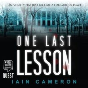One Last Lesson (DI Angus Henderson 1) – okładka audiobooka, autor Iain Cameron