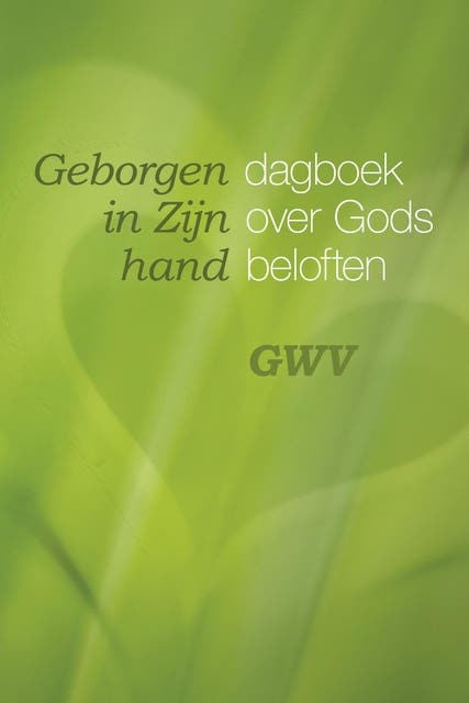 Geborgen in zijn hand: dagboek over Gods beloften – omslag van het luisterboek van GWV