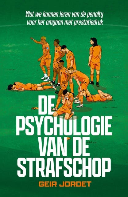 De psychologie van de strafschop: Lessen uit de psychologie van de strafschop